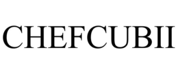 CHEFCUBII trademark