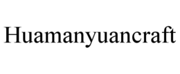 HUAMANYUANCRAFT trademark