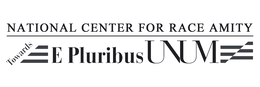 NATIONAL CENTER FOR RACE AMITY TOWARDS E PLURIBUS UNUM trademark