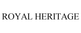 ROYAL HERITAGE trademark