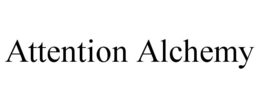 ATTENTION ALCHEMY trademark
