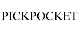 PICKPOCKET trademark