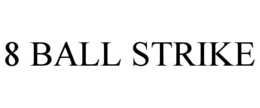 8 BALL STRIKE trademark