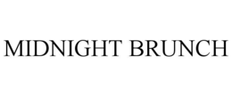 MIDNIGHT BRUNCH trademark