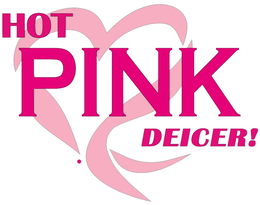 HOT PINK DEICER! trademark