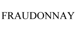 FRAUDONNAY trademark