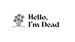HELLO, I'M DEAD trademark