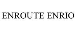 ENROUTE ENRIO trademark