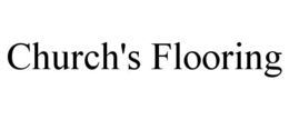 CHURCH'S FLOORING trademark