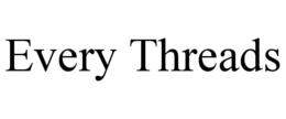 EVERY THREADS trademark