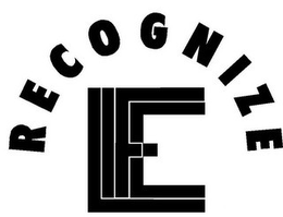 RECOGNIZE LIFE trademark