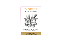 DIODICE ROSSO PUGLIA IGP PRIMITIVO NERO DI TROIA CABERNET SYRAH HAND PICKED. PREMIUM SELECTION trademark