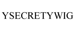 YSECRETYWIG trademark