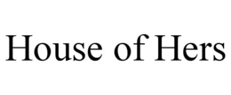 HOUSE OF HERS trademark