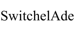 SWITCHELADE trademark