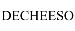 DECHEESO trademark