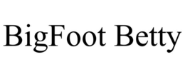 BIGFOOT BETTY trademark