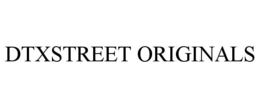 DTXSTREET ORIGINALS trademark