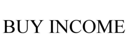 BUY INCOME trademark