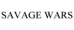 SAVAGE WARS trademark