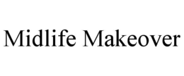 MIDLIFE MAKEOVER trademark