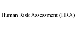 HUMAN RISK ASSESSMENT (HRA) trademark