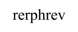 RERPHREV trademark