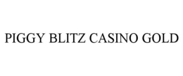 PIGGY BLITZ CASINO GOLD trademark