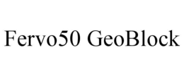 FERVO50 GEOBLOCK trademark