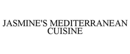 JASMINE'S MEDITERRANEAN CUISINE trademark