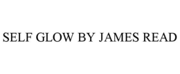 SELF GLOW BY JAMES READ trademark