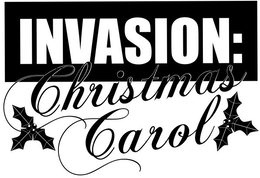 INVASION: CHRISTMAS CAROL trademark