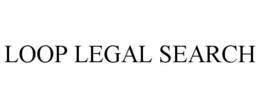 LOOP LEGAL SEARCH trademark