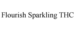 FLOURISH SPARKLING THC trademark