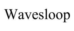 WAVESLOOP trademark