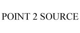 POINT 2 SOURCE trademark
