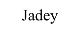 JADEY trademark