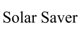 SOLAR SAVER trademark