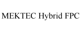 MEKTEC HYBRID FPC trademark