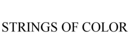 STRINGS OF COLOR trademark