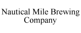 NAUTICAL MILE BREWING COMPANY trademark
