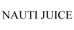 NAUTI JUICE trademark