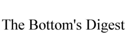 THE BOTTOM'S DIGEST trademark