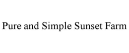 PURE AND SIMPLE SUNSET FARM trademark