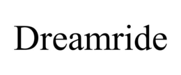 DREAMRIDE trademark