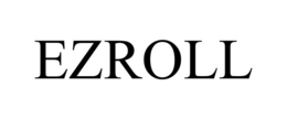 EZROLL trademark