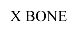 X BONE trademark