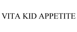 VITA KID APPETITE trademark