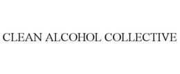 CLEAN ALCOHOL COLLECTIVE trademark