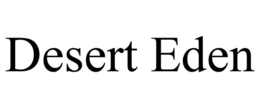 DESERT EDEN trademark